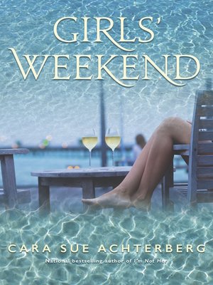 cover image of Girls' Weekend